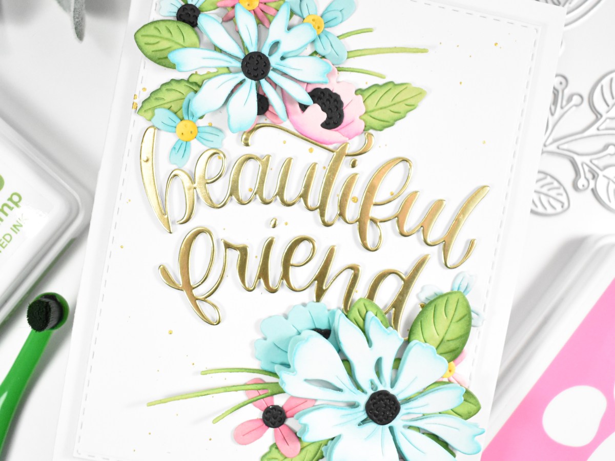 Simon Says Stamp Beautiful Friend&nbsp;Floral